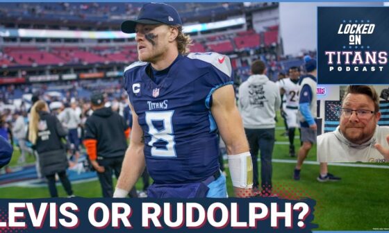 Tennessee Titans Will Levis or Mason Rudolph DOESN'T MATTER, Titans Tank Update & O-Line Positivity