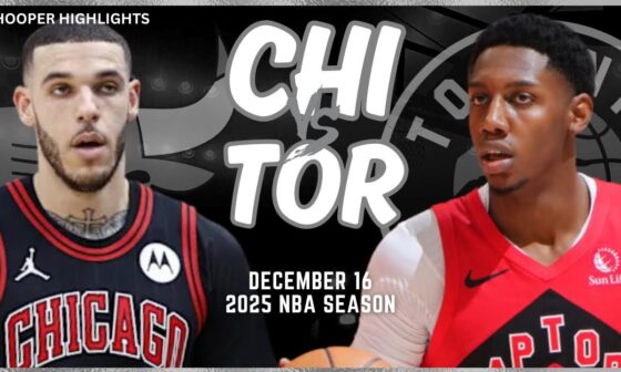 Chicago Bulls vs Toronto Raptors Full Game Highlights | Dec 16 | 2025 NBA Season