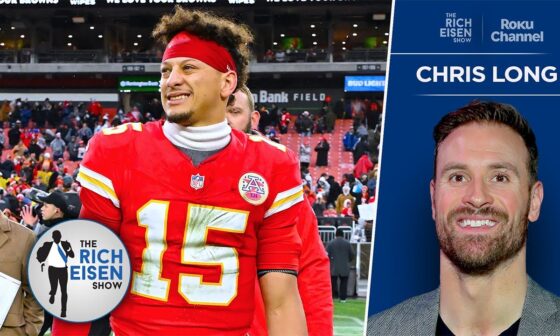 Chris Long: Chiefs are “a Good Team That’s Great at Winning Games” | The Rich Eisen Show