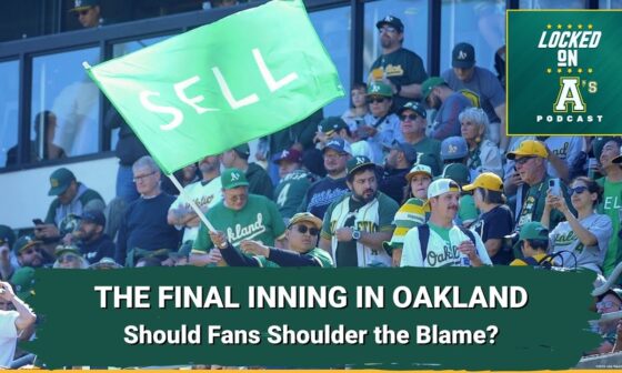 The Final Inning in Oakland  Should Fans Shoulder the Blame