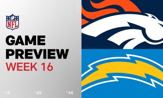 Denver Broncos vs. Los Angeles Chargers | 2024 Week 16 Game Preview