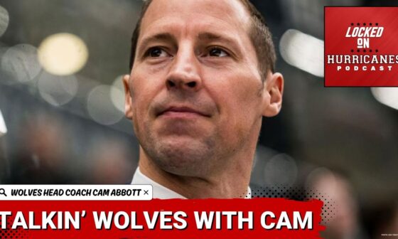 Wolves Wednesday ft. Chicago Wolves Head Coach Cam Abbott | Carolina Hurricanes Podcast