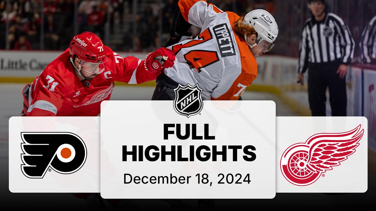 NHL Highlights | Flyers vs. Red Wings | December 18, 2024