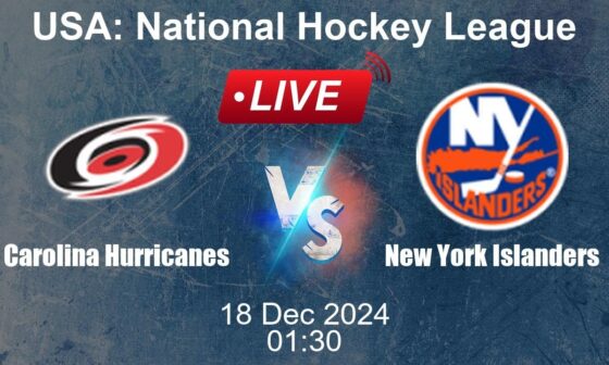 🔴 LIVE: Carolina Hurricanes vs New York Islanders - Live Ice Hockey Score