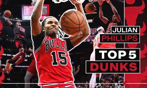 Julian Phillips has a 🔥 poster collection | Top 5 dunks from 24-25 so far | Chicago Bulls Highlights