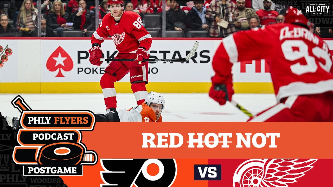 PHLY Flyers Postgame: Flyers comeback falls short as the Orange and Black lose to the Red Wings 6-4