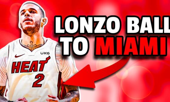 The Miami Heat and Lonzo Ball Could Be PERFECT... But is a Trade Even Possible?