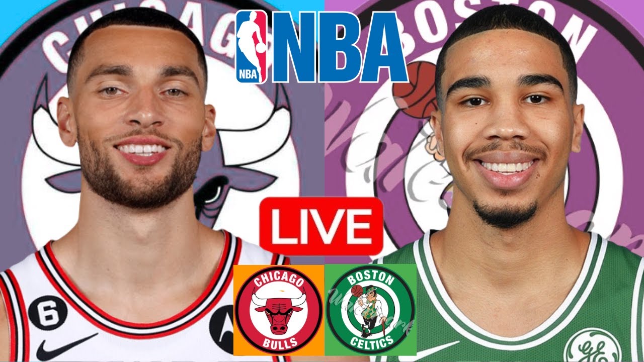 LIVE: CHICAGO BULLS vs BOSTON CELTICS | NBA | PLAY BY PLAY | SCOREBOARD