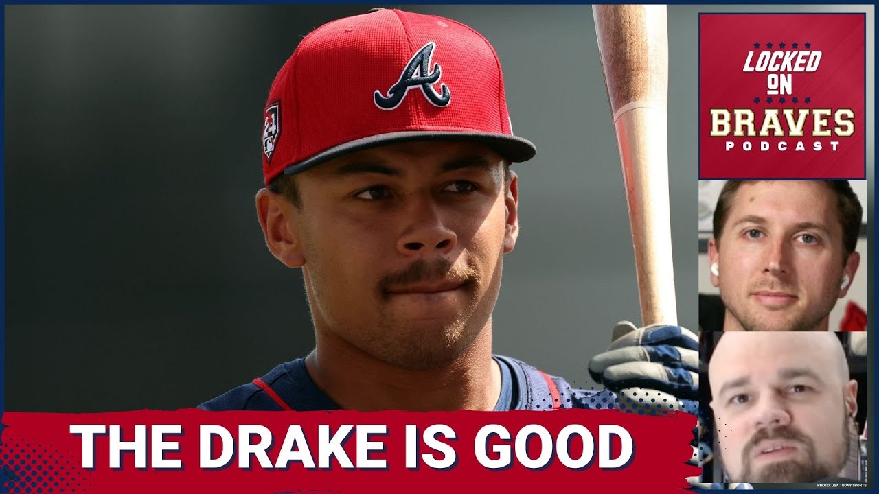 The Atlanta Braves Like the Drake