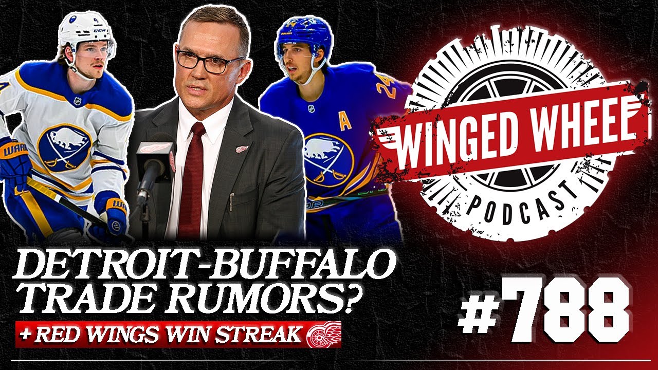 DETROIT - BUFFALO TRADE RUMORS & RED WINGS WIN STREAK - Winged Wheel Podcast - Dec. 19th, 2024