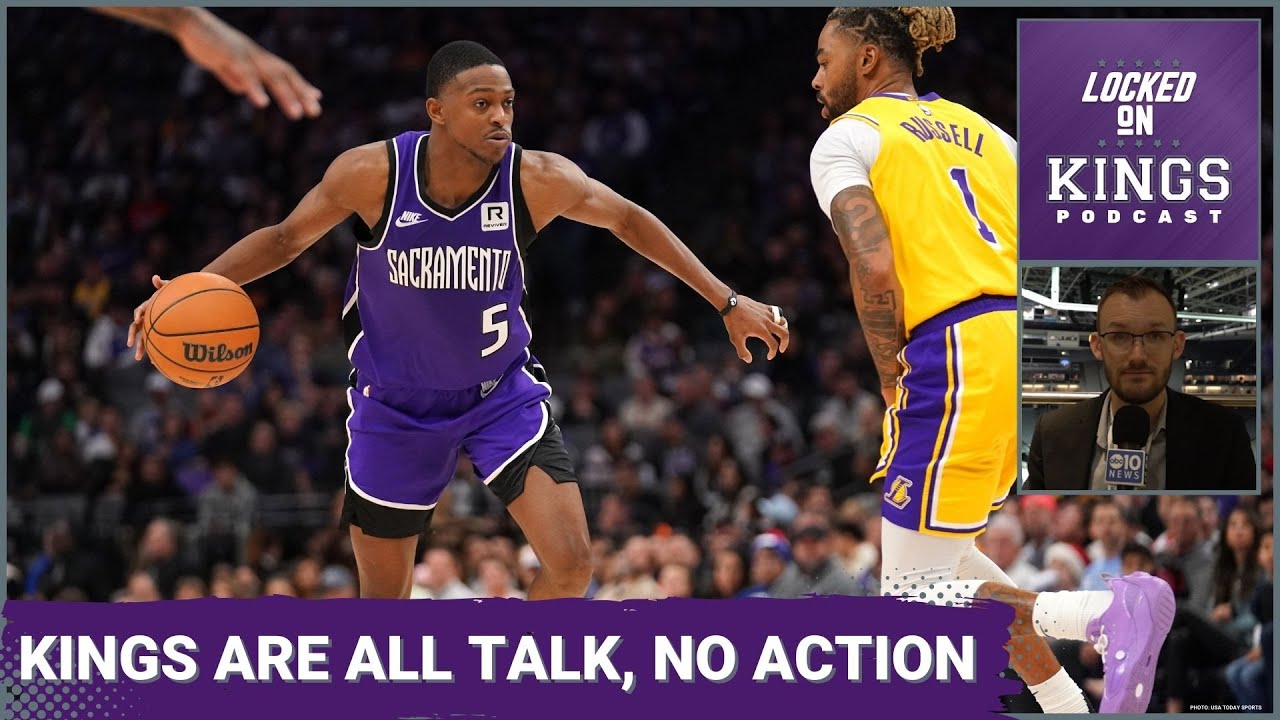 The Sacramento Kings are All Talk, No Action | Locked On Kings