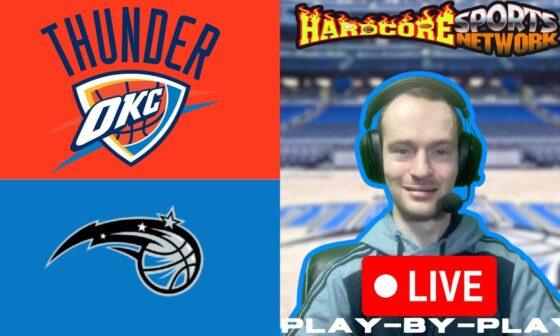 Oklahoma City Thunder Vs. Orlando Magic Live Play-By-Play & Reactions #Thunder #Magic #NBA