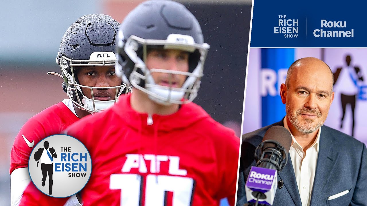 Rich Eisen Breaks Down the Atlanta Falcons’ Cousins-to-Penix Transition | The Rich Eisen Show