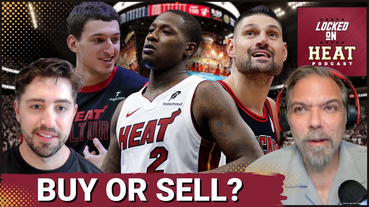 Should Miami Heat Be Buyers or Sellers at the NBA Trade Deadline? | Locked On Heat Podcast