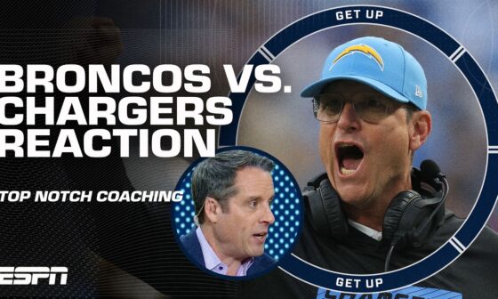 JIM HARBAUGH IS SENSATIONAL! 🗣️ - Dan Graziano REACTS to Chargers' IMPRESSIVE WIN 👏 | Get Up