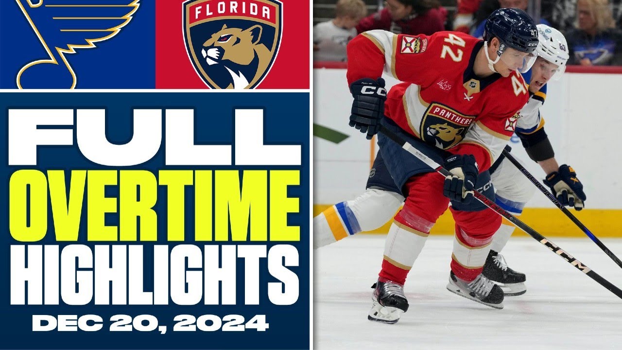 St. Louis Blues at Florida Panthers | FULL Overtime Highlights - December 20, 2024