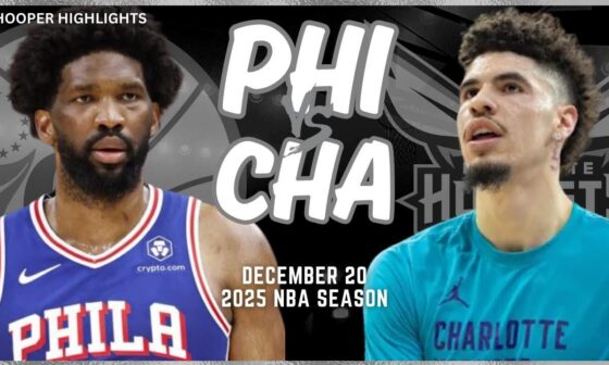 Charlotte Hornets vs Philadelphia 76ers Full Game Highlights | Dec 20 | 2025 NBA Season