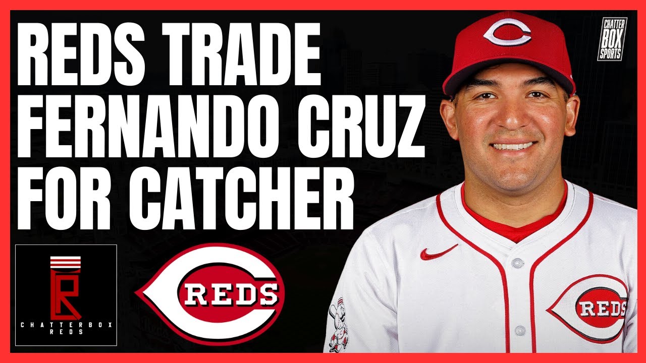 Cincinnati Reds Trade Fernando Cruz to New York Yankees for Catcher Jose Trevino | Chatterbox Reds