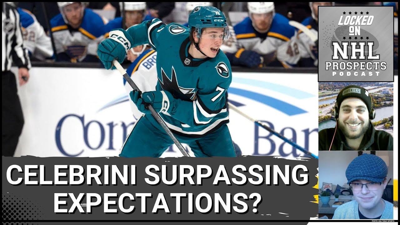 JUST HOW GOOD HAS CELEBRINI BEEN? | Sharks Prospect Updates