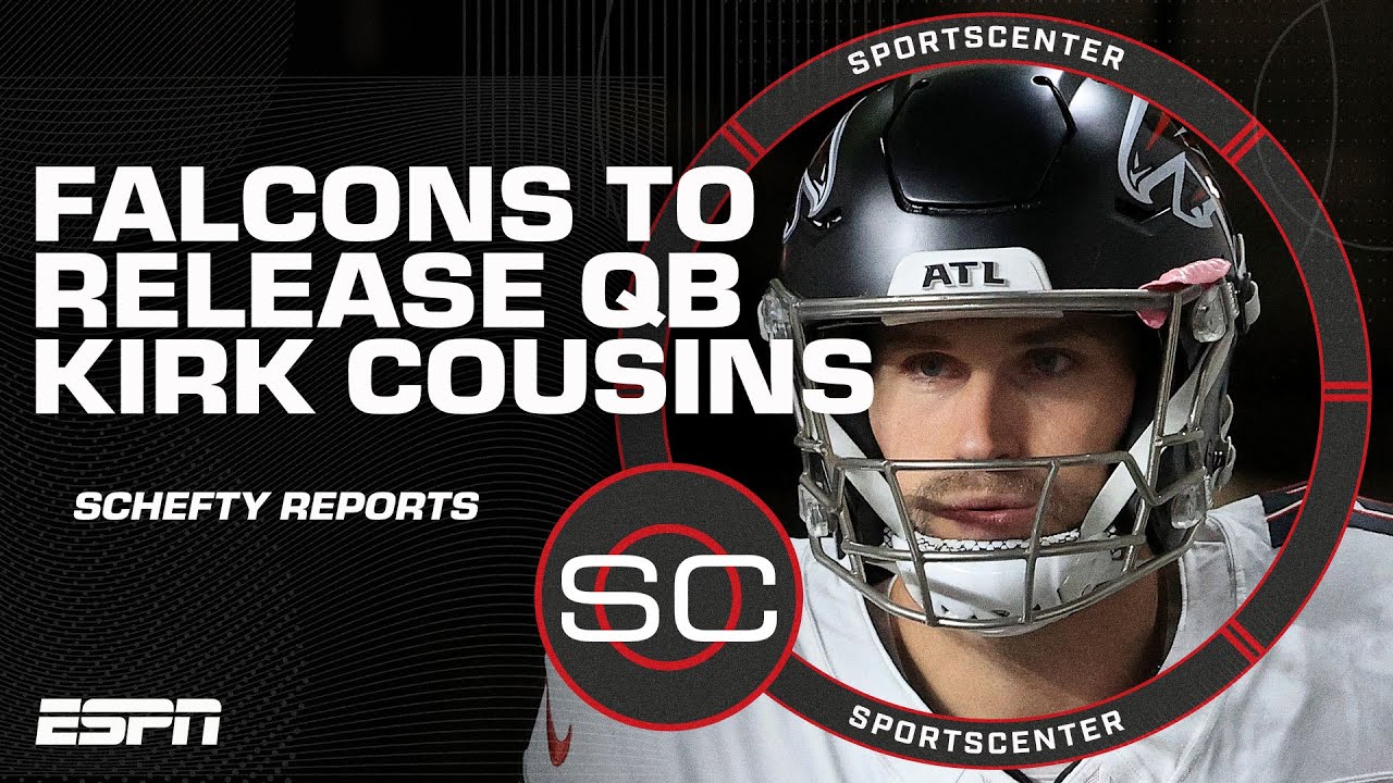 DEVELOPING: Falcons set to release QB Kirk Cousins - Jeremy Fowler | SportsCenter