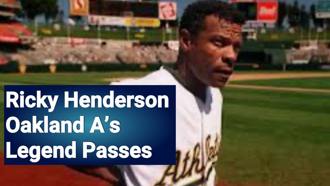 Rickey Henderson Died This Afternoon More On Passing Of Oakland A’s Legend After This Video