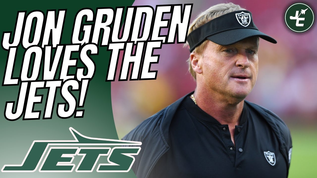 Jon Gruden LOVES The New York Jets! Is He A Realistic Option For Head Coach?