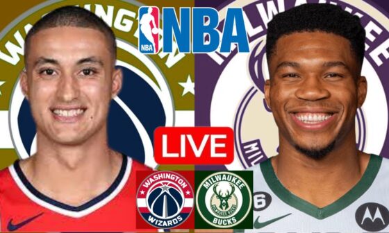 LIVE: WASHINGTON WIZARDS vs MILWAUKEE BUCKS | NBA | PLAY BY PLAY | SCOREBOARD