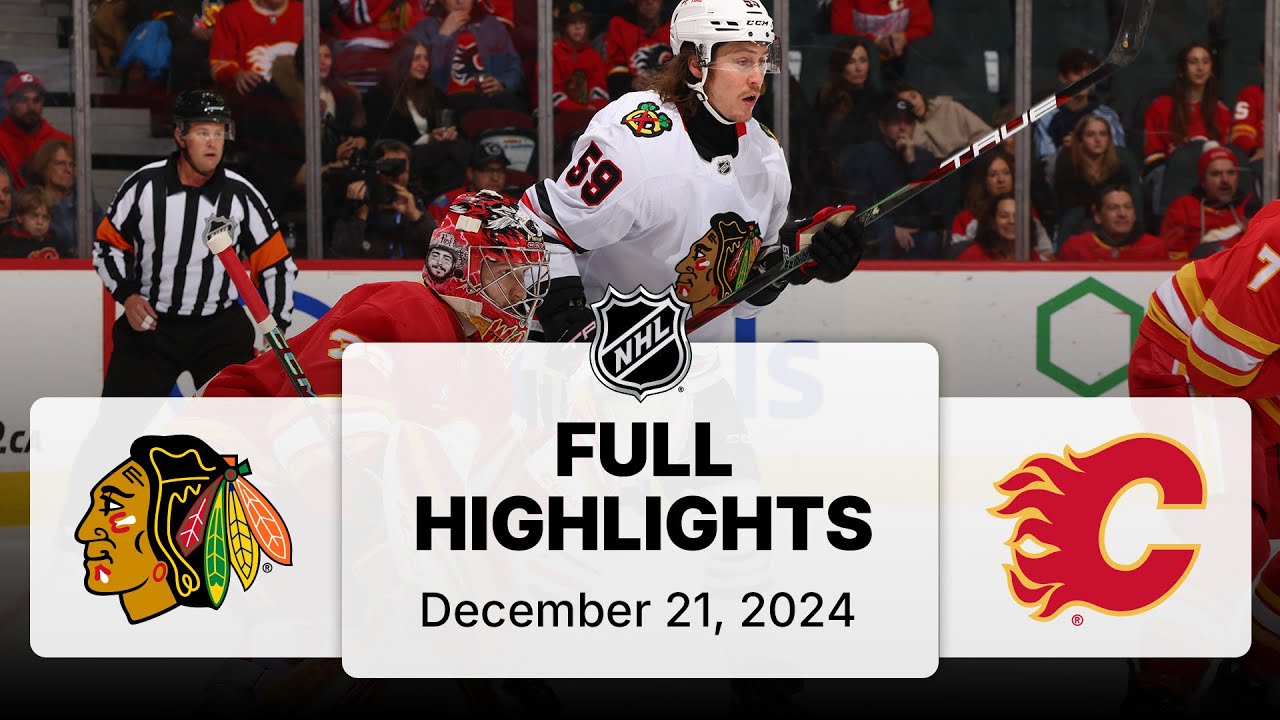 NHL Highlights | Blackhawks vs. Flames | December 21, 2024