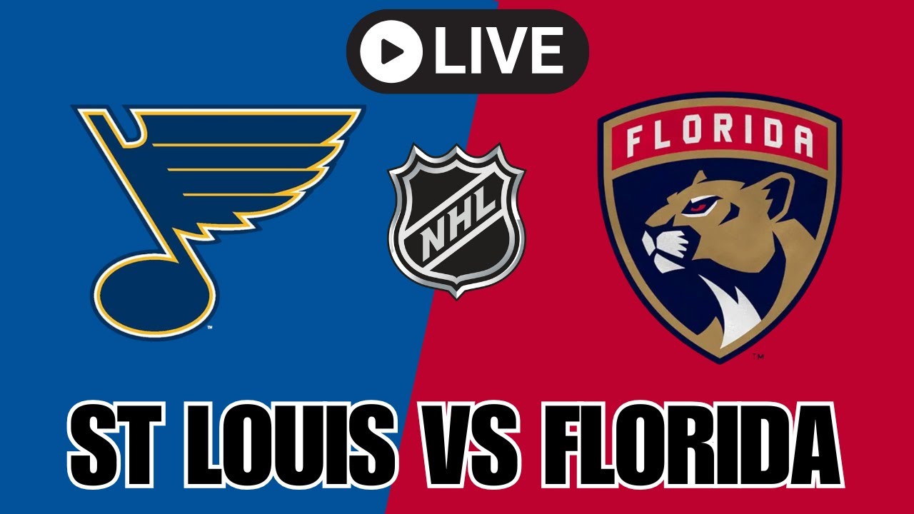 St Louis Blues Vs Florida Panthers NHL LIVE Play By Play Stream