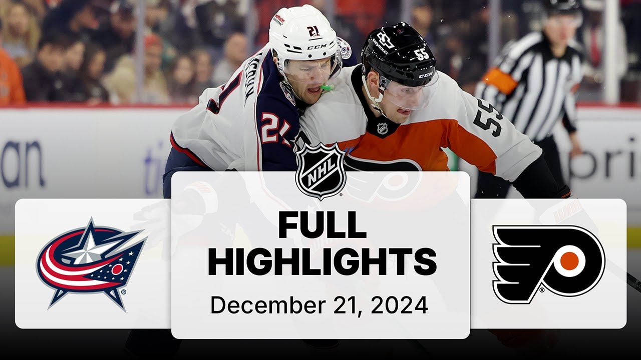 NHL Highlights | Blue Jackets vs. Flyers - December 21, 2024