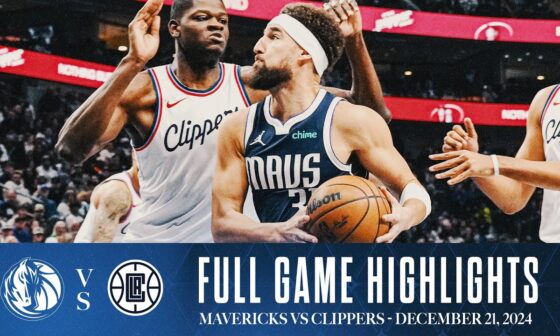 Dallas Mavericks Highlights vs. Los Angeles Clippers | December 21, 2024