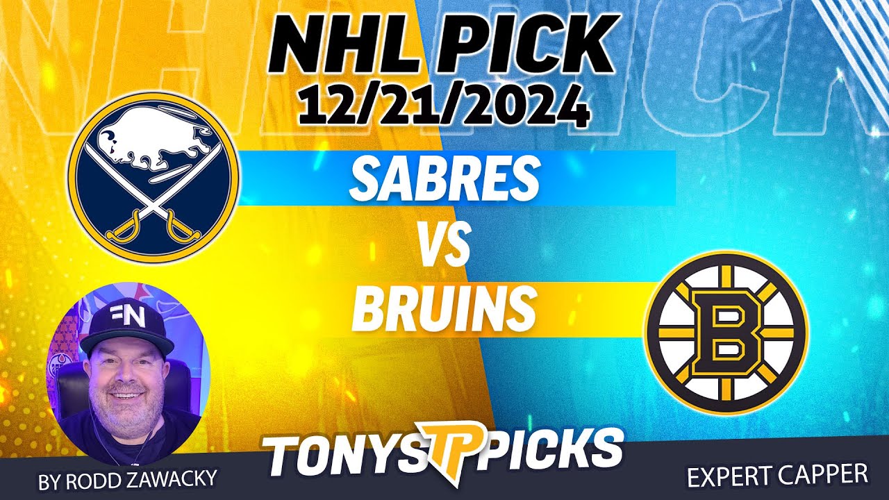 Buffalo Sabres vs Boston Bruins 12/21/24 NHL Pick Prediction