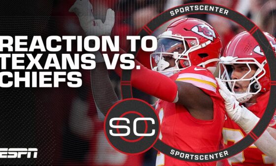 Texans vs. Chiefs reaction: Houston couldn't finish drives - Damien Woody | SportsCenter