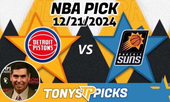 Detroit Pistons vs. Phoenix Suns Pick 12/21/24 NBA Pick for Bet