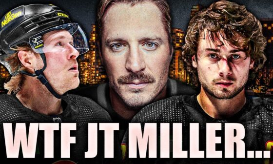 JT MILLER IS ACTIVELY HURTING THE VANCOUVER CANUCKS: WTF WAS THAT?