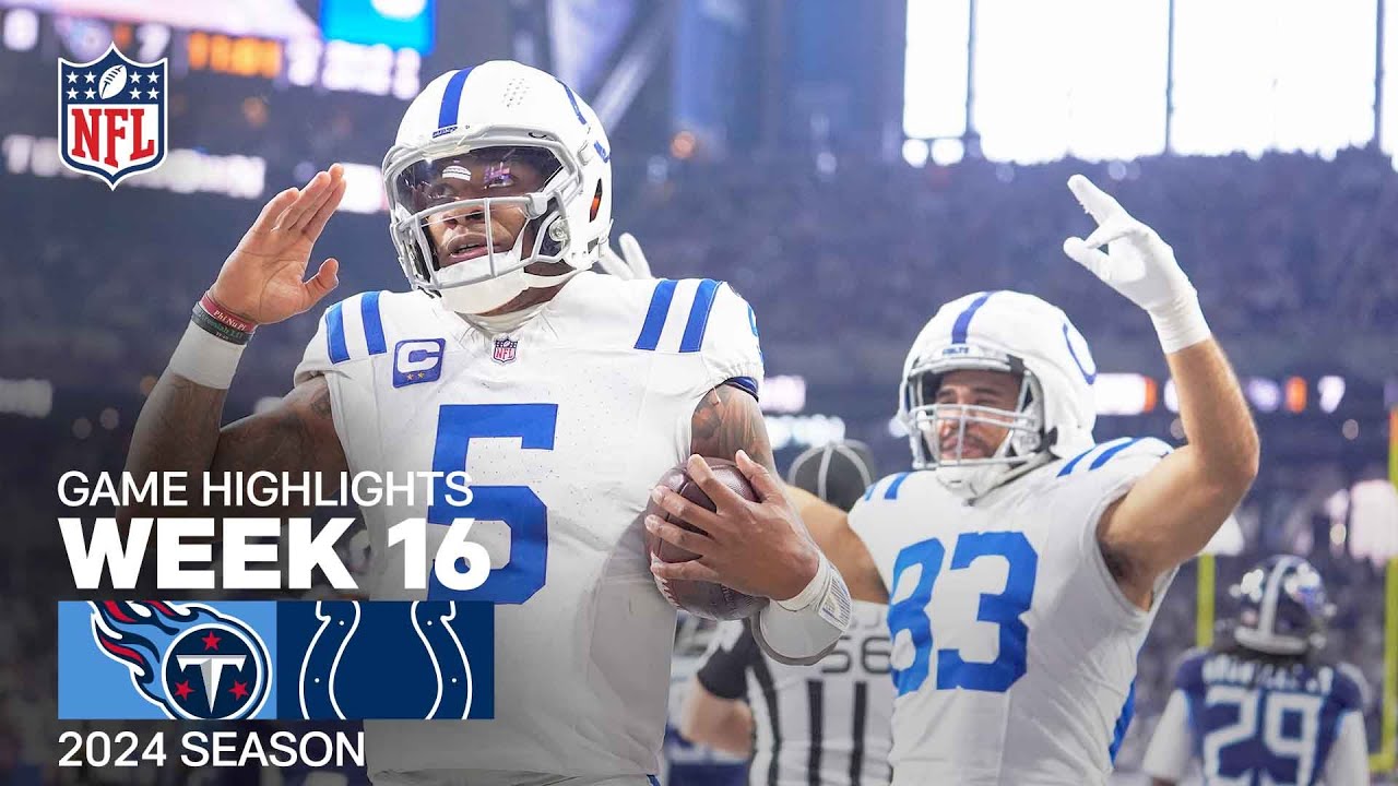 Tennessee Titans vs. Indianapolis Colts | 2024 Week 16 Game Highlights