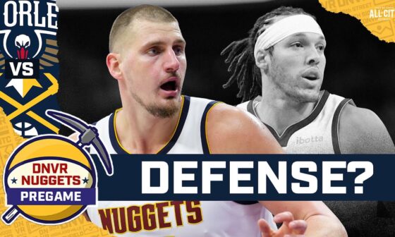 Will Nikola Jokic and the Nuggets play any defense against the Pelicans? | DNVR Nuggets Pregame