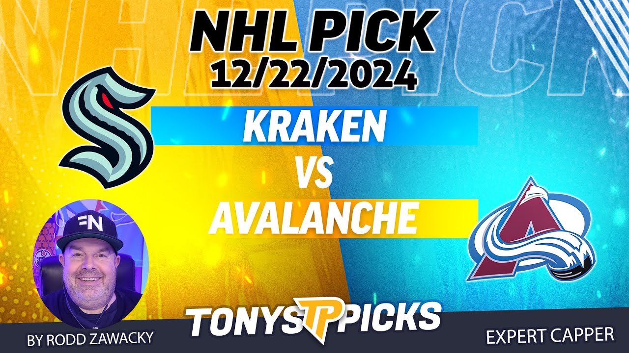 Seattle Kraken vs Colorado Avalanche 12/22/24 NHL Pick Prediction