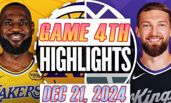 Los Angeles Lakers VS Sacramento Kings Game 4TH Highlights Dec 21,2024 NBA Season 2024-25