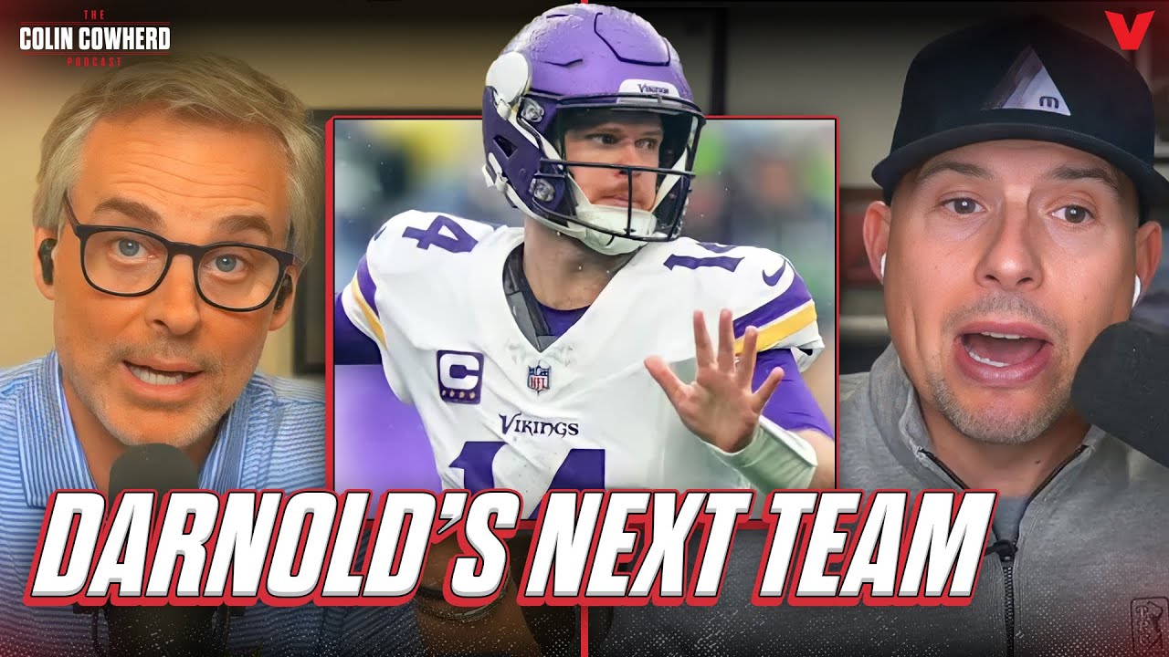 Why Sam Darnold MUST STAY with Minnesota Vikings after 2024 NFL season | Colin Cowherd Podcast