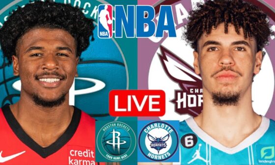 LIVE: HOUSTON ROCKETS vs CHARLOTTE HORNETS | NBA | PLAY BY PLAY | SCOREBOARD