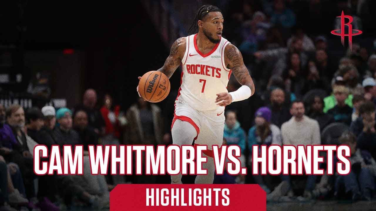 Cam Whitmore (17 points) Highlights vs. Charlotte Hornets l Houston Rockets