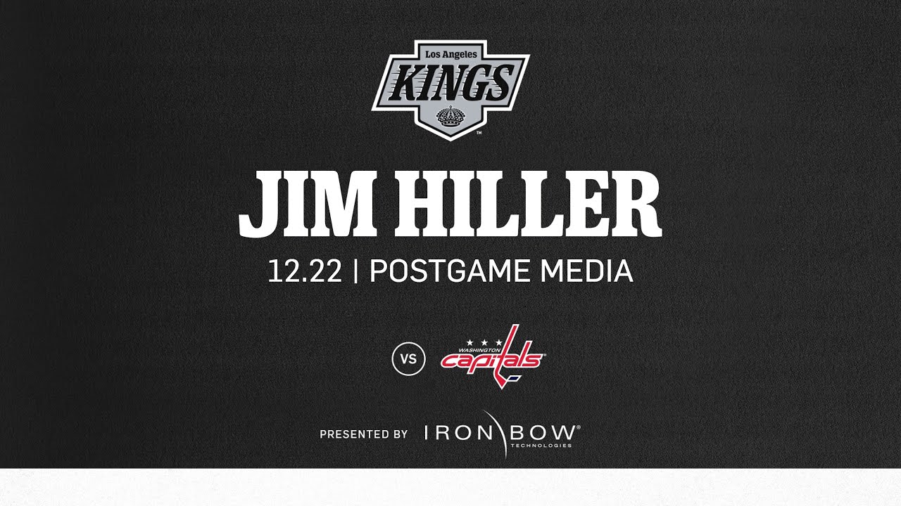 Head Coach Jim Hiller | 12.22 LA Kings lose to Washington Capitals