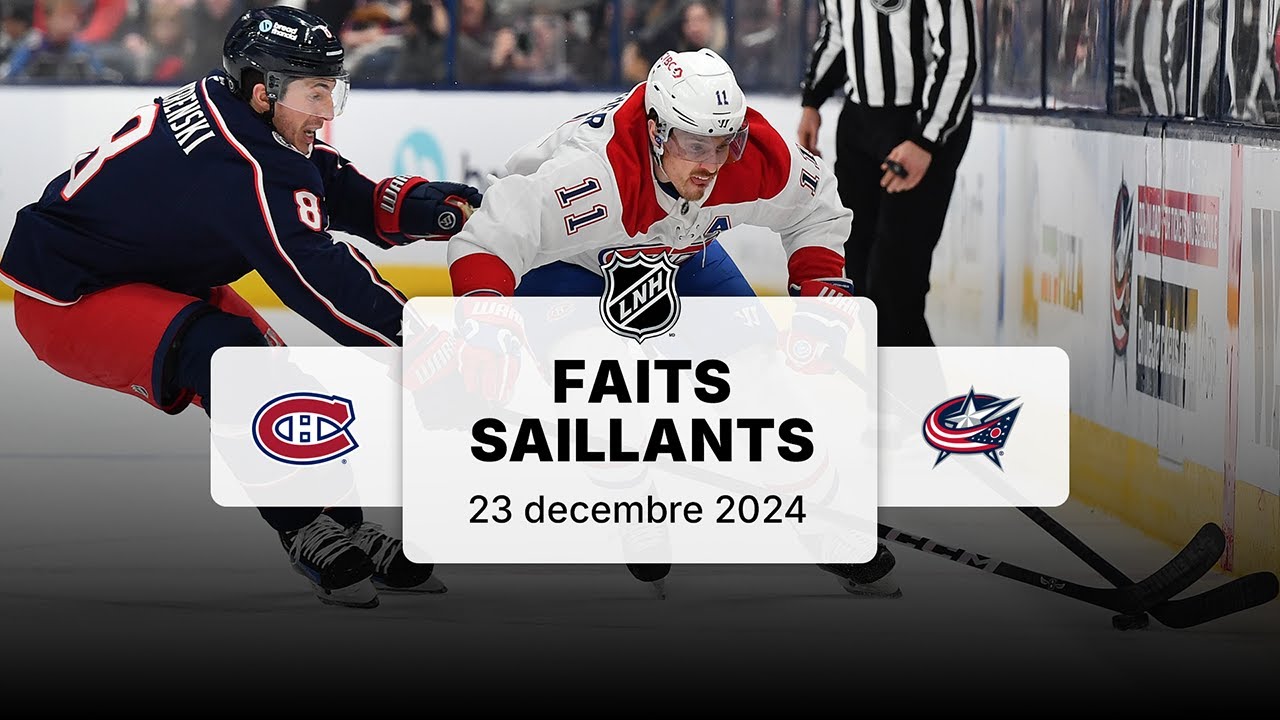 Canadiens vs Blue Jackets 23/12 | Faits saillants