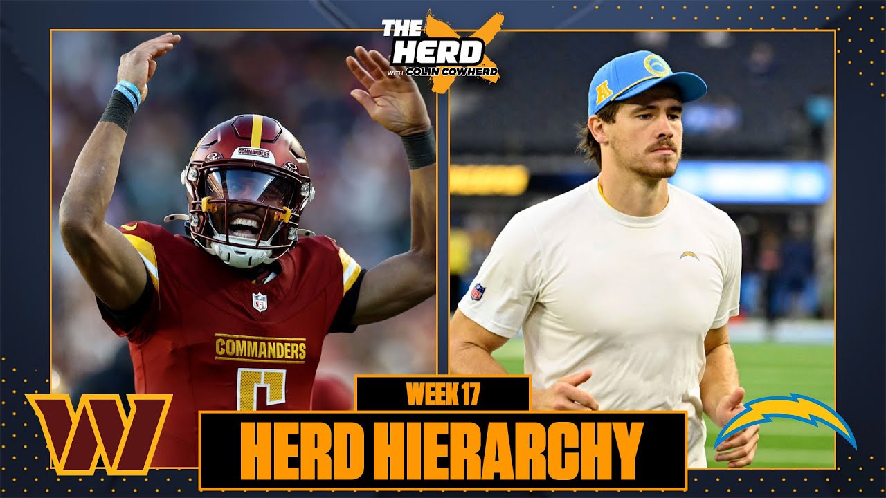 Herd Hierarchy: Commanders and Chargers highlight Colin's Week 17 Nice List | NFL | THE HERD