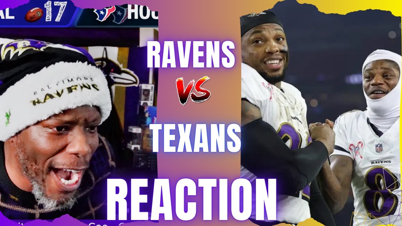 #Reaction Baltimore #Ravens Vs Houston #Texans  #RavensFlock #HTownMade