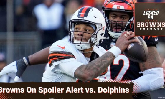 How The Cleveland Browns Can Spoil The Miami Dolphins Playoff Hopes