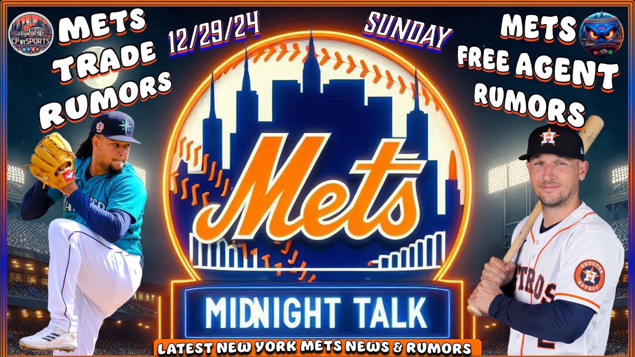 Mets Talk Midnight Edition! | New York Mets | Mets Hot Stove | Mets News | MLB Hot Stove