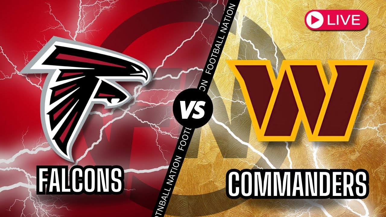 Atlanta Falcons vs Washington Commanders - Live Stream 📻