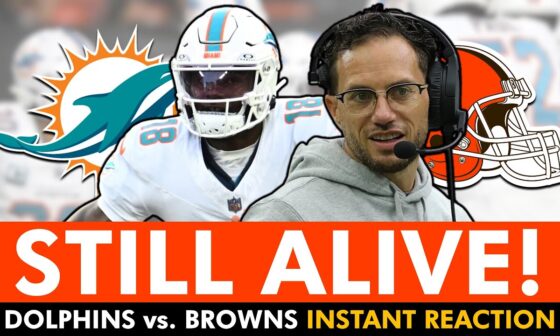 Tyler Huntley Keeps The Miami Dolphins Season Alive! Dolphins vs. Browns INSTANT REACTION